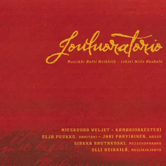 Jouluoratorio by Mieskuoro Weljet