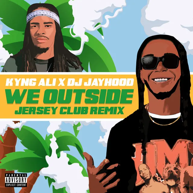 We Outside - Jersey Club Remix