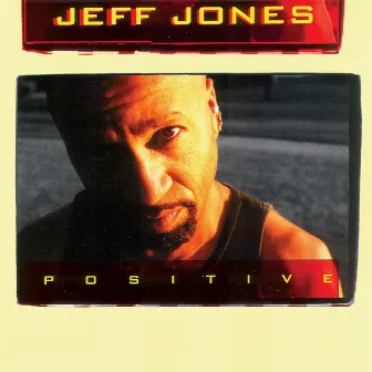 Positive by Jeff Jones