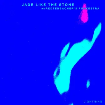 Lightning (Live Masterlink Session) by Jade Like The Stone