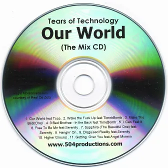 Our World by Tears of Technology