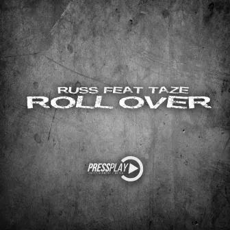 Roll Over (feat. Taze) by Russ