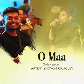 O Maa (Flute Version) by Shovon Ganguly