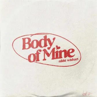 Body of Mine by Nikki Wishart