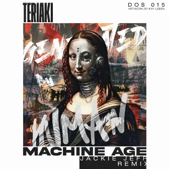 Machines Age by TERIAKI