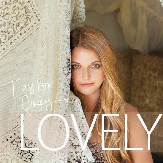 Lovely by Taylor Grey