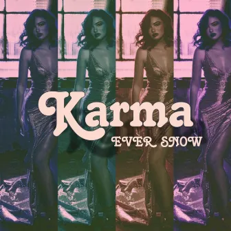 Karma by Ever Snow