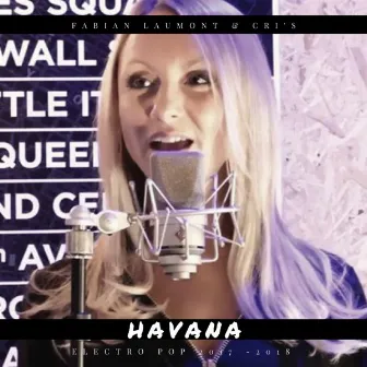 Havana (Electro Pop 2017 -2018) by Cris