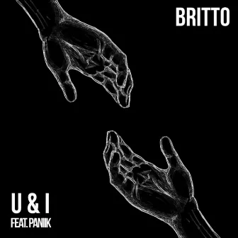 U & I by Britto