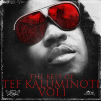 The Best of Tef Kaluminoti, Vol. 1 by Tef Kaluminoti