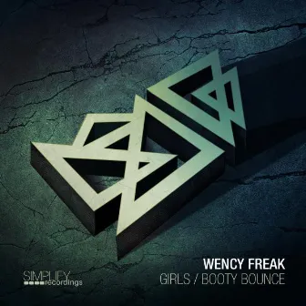 Girls / Booty Bounce by Wency Freak