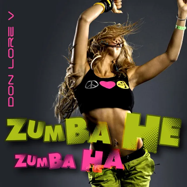 Zumba He Zumba Ha