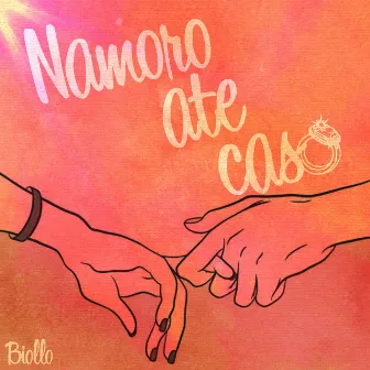 Namoro Até Caso by Biollo