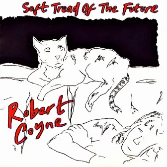 Soft Tread of the Future by Robert Coyne