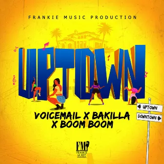 Uptown by Boom Boom