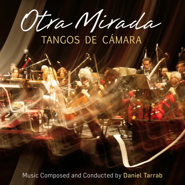 Otra Mirada - Tangos de Camara