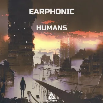 Humans by Earphonic