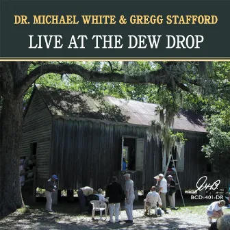 Live at the Dew Drop by Gregg Stafford