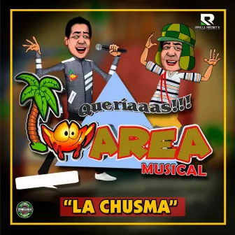 La Chusma by Marea Musical