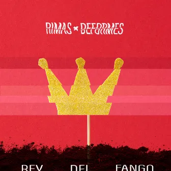 Rey del Fango by Rimas Deformes