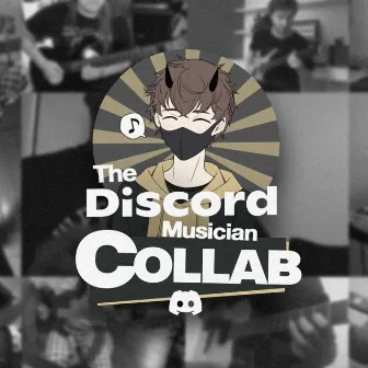 The Discord Musician Collab by Dane Shoemaker