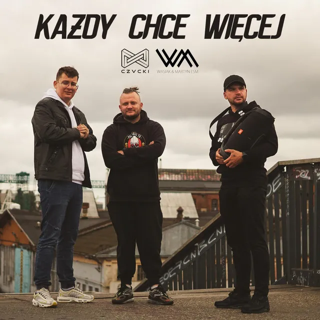 Każdy Chce Więcej