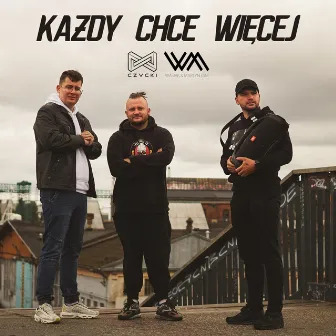 Każdy Chce Więcej by Wasiak