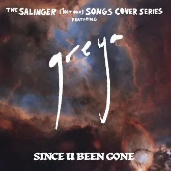 Since U Been Gone by The Salinger *Not Our Songs Cover Series