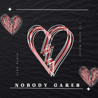 Nobody Cares by ETR GANG MUSIC