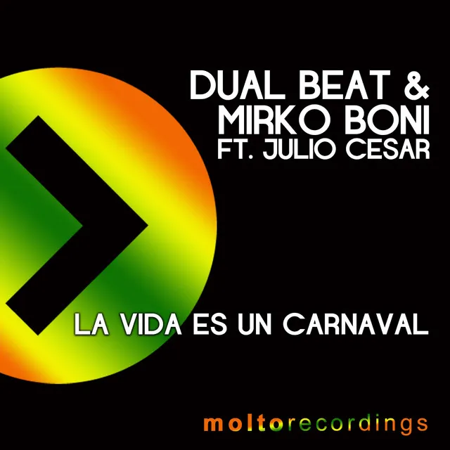 La Vida Es un Carnaval - Dual Beat Mix