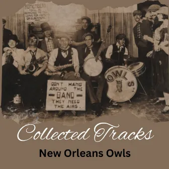 Collected Tracks by New Orleans Owls