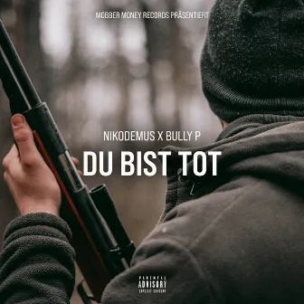 Du bist tot by Bully P