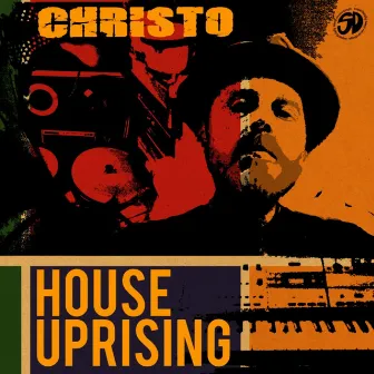 House Uprising EP by Christo