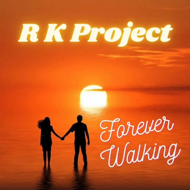 Forever Walking - Single