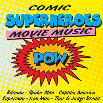 Comic Superheroes Movie Music by L'Orchestra Cinematique