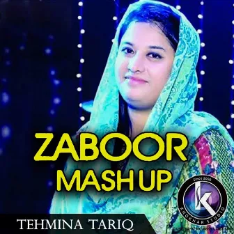 Zaboor Mashup by Tehmina Tariq