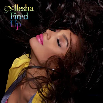 Fired Up by Alesha Dixon