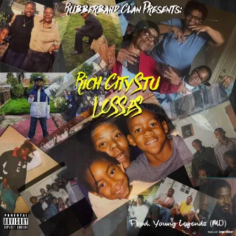 Losses by Rich City Stu