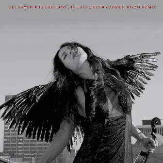 Is This Love, Is This Life? (Carmen Rizzo Remix) – Single by Carmen Rizzo