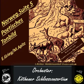 Norwegische Suite Teil 5 Poetisches Tonbild E. Grieg (Violine/Orchester Solist: M. Apitz) Köthen) [PDF-Noten kostenlos noten-apitz.de Musikverlag Apitz] by Manfred Apitz Orchester Köthener Schlossconsortium