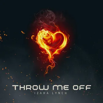 Throw Me off by Unknown Artist