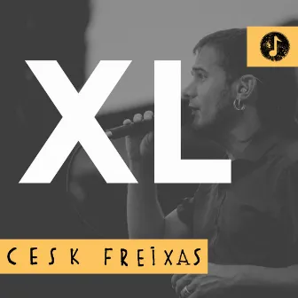 XL by Cesk Freixas