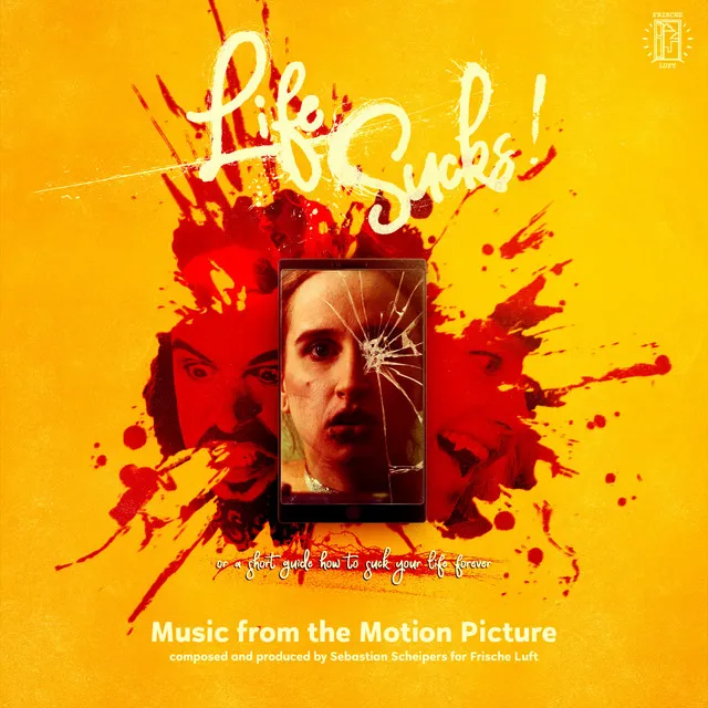 Life Sucks! (Music From The Motion Picture)