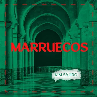 Marruecos (Instrumental) by Kim Sajiro