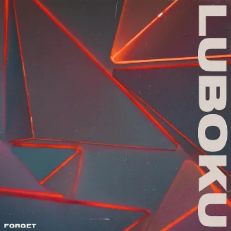 Forget by Luboku