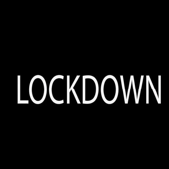 LOCKDOWN