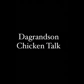 Chicken Talk by Unknown Artist