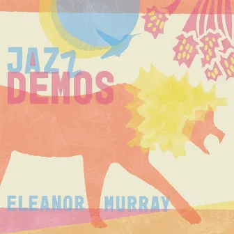 Jazz Demos by Eleanor Murray