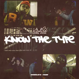 Know The Type by Lansky Jones