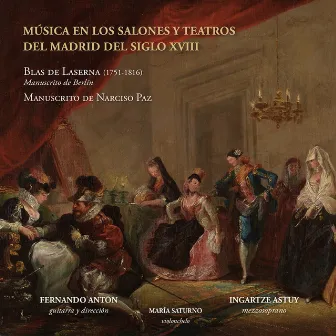 Música en los Salones y Teatros del Madrid del siglo XVIII by Fernando Antón